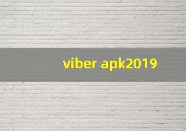 viber apk2019